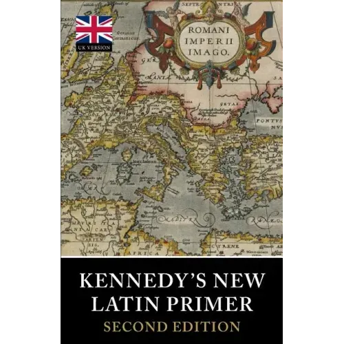 Kennedy's New Latin Primer
