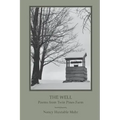 The Well: Poems from Twin Pines Farm
