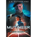 Mutineer: Alexis Carew #2
