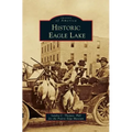 Historic Eagle Lake