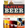 Tasting Beer, 2nd Edition: An Insider's Guide to the World's Greatest Drink