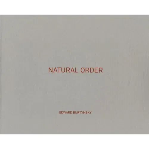 Edward Burtynsky: Natural Order