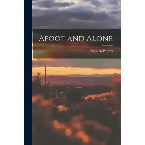 Afoot and Alone
