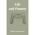 Life and Flowers
