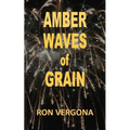 Amber Waves of Grain