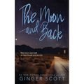 The Moon and Back: A friends-to-lovers, second-chance romance