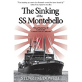 The Sinking of the SS Montebello: When World War II Came to the Central Coast of California