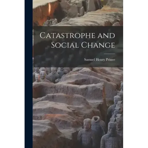 Catastrophe and Social Change