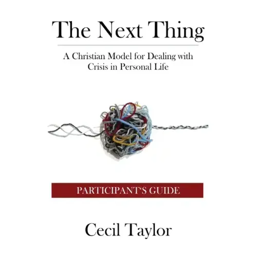 The Next Thing: Participant's Guide