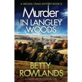 Murder in Langley Woods: A completely addictive cozy mystery novel