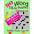 Word Fill-In Puzzles, Volume 14, 90 Puzzles, Over 140 words per puzzle