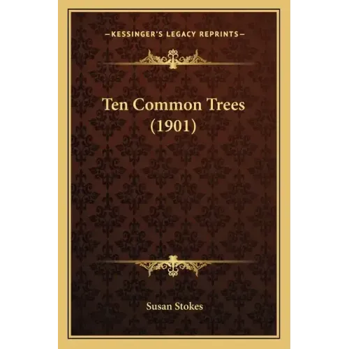 Ten Common Trees (1901)