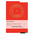 Puuc-Style Data and the Yucatecan Calendar as well as a New Correlation of the Maya Calendars with the Gregorian