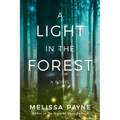 A Light in the Forest