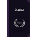 The Trail of the Maine Pioneer