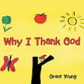 Why I Thank God