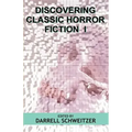 Discovering Classic Horror Fiction I