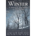 Winter: A Spiritual Biography of the Season