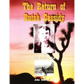 The Return of Butch Cassidy and the Daytime Kid