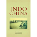 Indochina: An Ambiguous Colonization, 1858-1954 Volume 2
