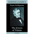The Jewess of Toledo (German Classics)