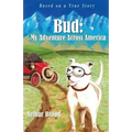 Bud: My Adventure Across America