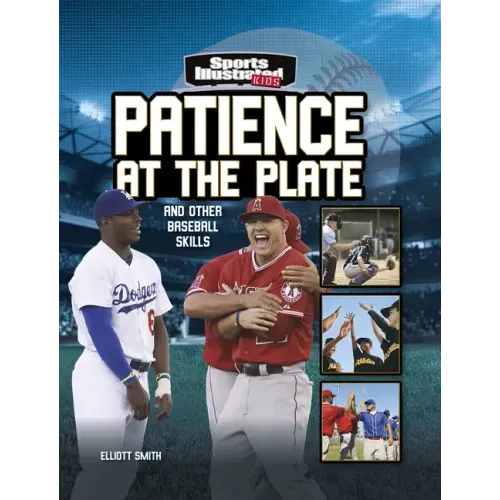 Patience at the Plate: And Other Baseball Skills