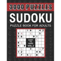 3000 Sudoku Puzzles Easy to Hard: 1000 Easy, 1000 Medium and 1000 Hard Sudoku Puzzles for Adults with Answer to Boost Your Brainpower, VOL.2