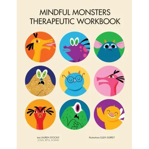 Mindful Monsters Therapeutic Workbook: A Feelings Activity Book For Children