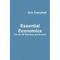 Essential Economics For the IB Diploma and A level