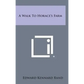 A Walk to Horace's Farm