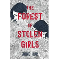 The Forest of Stolen Girls