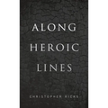 Along Heroic Lines