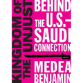 Kingdom of the Unjust: Behind the U.S.-Saudi Connection