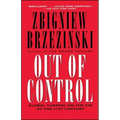 Out of Control: Global Turmoil on the Eve of the 21st Century