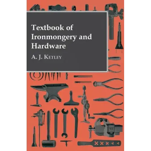 Textbook of Ironmongery and Hardware
