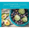 Whitewater Cooks with Passion: Volume 4