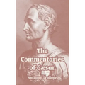 The Commentaries of Cæsar