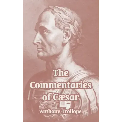 The Commentaries of Cæsar