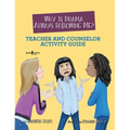 Why Is Drama Always Following Me? Teacher and Counselor Activity Guide: Volume 5