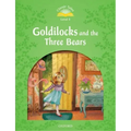 Classic Tale: Level 3: Goldilocks and the Three Bears