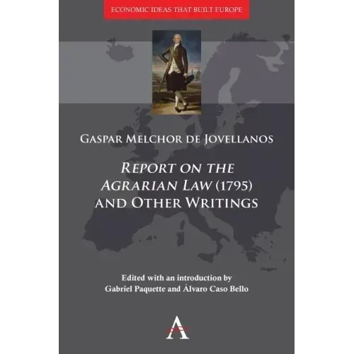 'Report on the Agrarian Law' (1795) and Other Writings