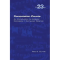 Computation Counts: An Introduction to Analytic Concepts in Computer Science
