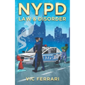 NYPD: Law & Disorder