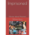 Imprisoned Movies about Prisoners