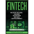 Fintech: Hacking, Blockchain, Big Data, Cryptocurrency
