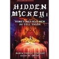 Hidden Mickey 1: Sometimes Dead Men DO Tell Tales!