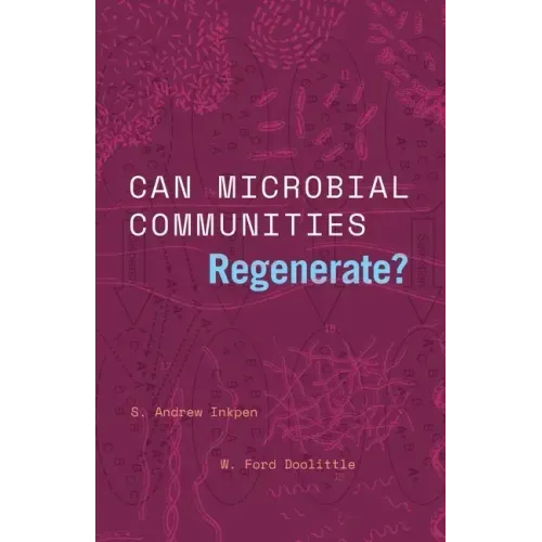 Can Microbial Communities Regenerate?: Uniting Ecology and Evolutionary Biology