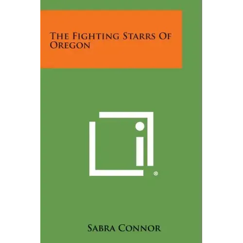 The Fighting Starrs of Oregon