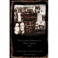 Murder By The Springs: The Unsolved Mystery of Oliver Springs.